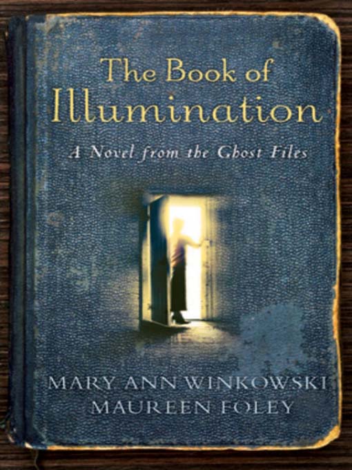 Title details for The Book of Illumination by Mary Ann Winkowski - Available